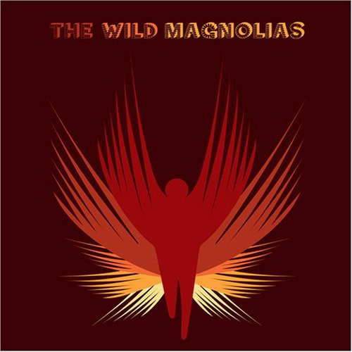 the album cover for WILD MAGNOLIAS - They Call Us Wild