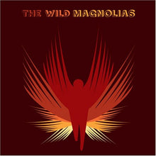 the album cover for WILD MAGNOLIAS - They Call Us Wild