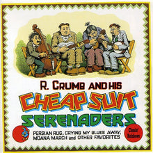 R. Crumb And His Cheap Suit Serenaders - Chasin Rainbows [CD]
