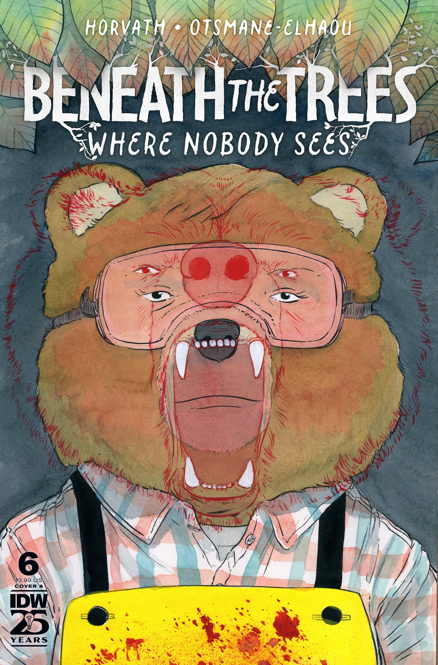 Beneath Trees Where Nobody Sees #6 A Patrick Horvath (05/08/2024) Idw