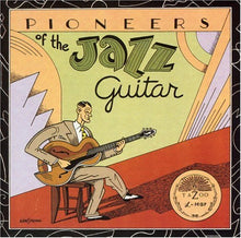 Pioneers Of The Jazz Guitar - Pioneers of the Jazz Guitar / Various [CD]
