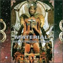 the album cover for Material - Hallucination Engine