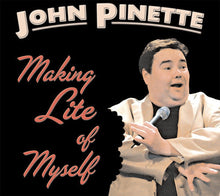 John Pinette - Making Lite of Myself Music CD