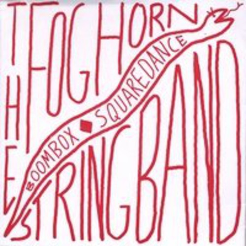 Foghorn Stringband - Boombox Squaredance Music CD