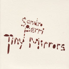 the album cover for Sandro Perri - Tiny Mirrors