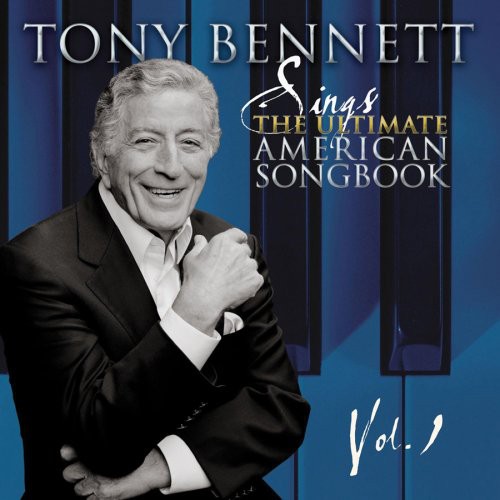 Tony Bennett - Sings The Ultimate American Songbook, Vol. 1 Music CD