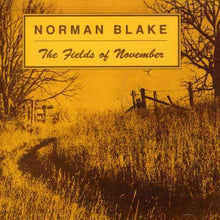 the album cover for Norman Blake - Fields of November & Old & New