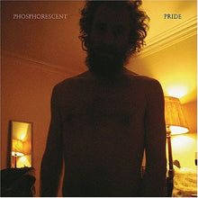 Phosphorescent - Pride [CD]