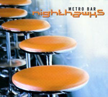 Nighthawks - Metro Bar Music CD