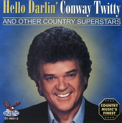 Conway Twitty - Hello Darlin [CD]
