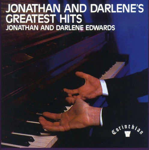 Jonathan and Darlene Edwards - Greatest Hits [CD]