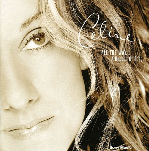 Celine Dion - All The Way: A Decade Of Song [Import]