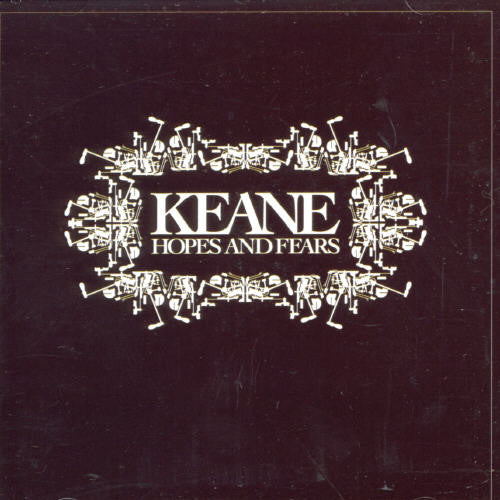 the album cover for Keane - Hopes & Fears [Import]