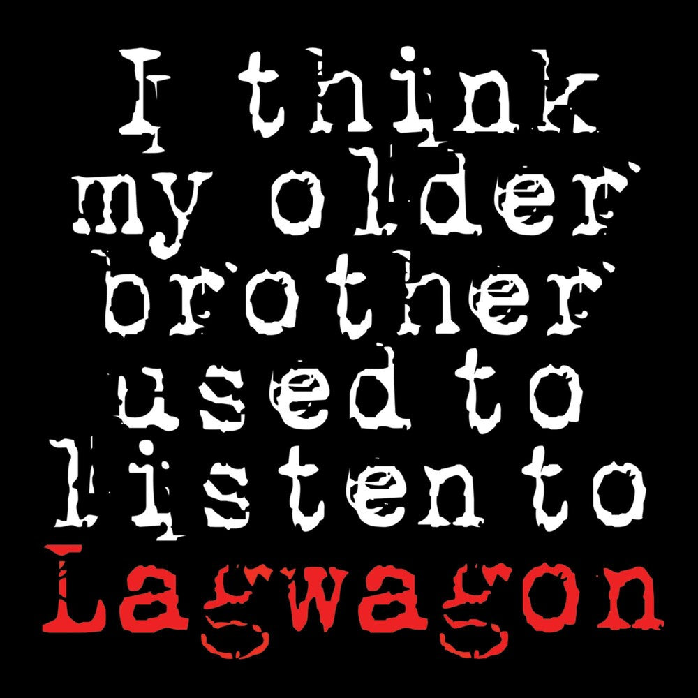 Lagwagon - I Think My Older Brother Listen To Lagwagon [CD]