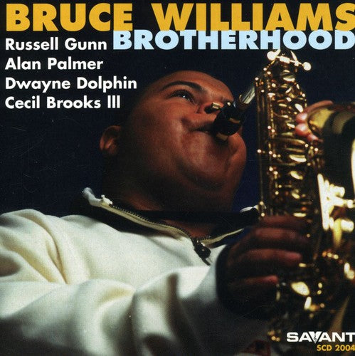 Bruce Williams - Brotherhood [CD]