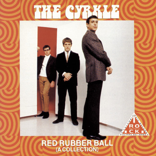 Cyrkle - Red Rubber Ball: A Collection [CD]