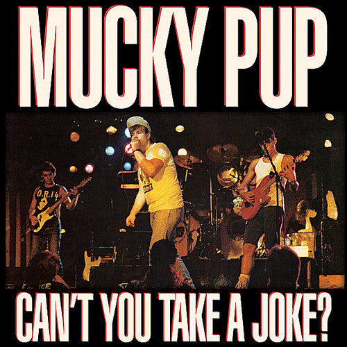 the album cover for Mucky Pup - Can't You Take a Joke