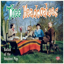 the album cover for e Headcoats - Ballad of the Insolent Pup