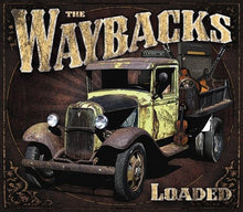 Waybacks - Loaded [CD]