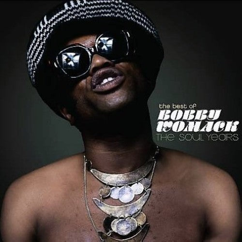 Bobby Womack - Best of Bobby Womack: The Soul Years [CD]