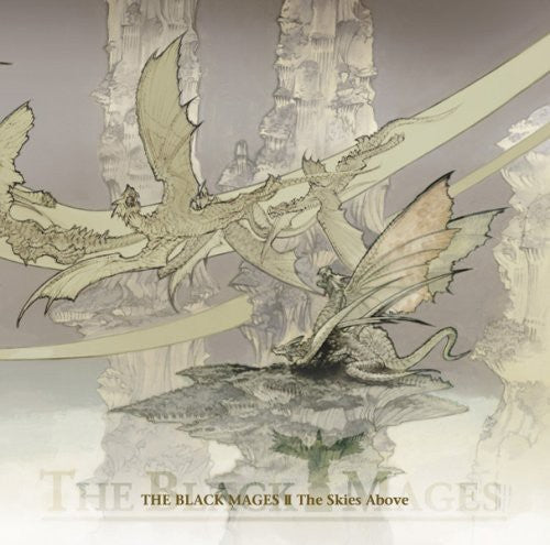 Blacl Mages - Black Mages 2: The Skies Above [CD]