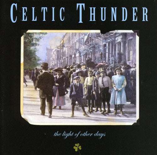 Celtic Thunder - Light of Other Days [CD]