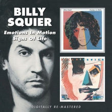 Billy Squier - Emotions In Motion/Signs Of Life [Import]