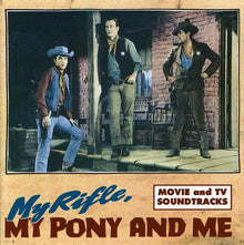 the album cover for My Rifle My Pony & Me - My Rifle My Pony & Me [Import]