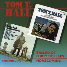 Tom Hall T - Ballad Of Forty Dollars/Homecoming [Import]