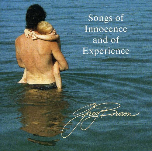 Greg Brown - Songs of Innocence & of Experience [CD]