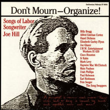 the album cover for Dont Mourn-Organize! - Organize: Songs of Joe Hill / Various