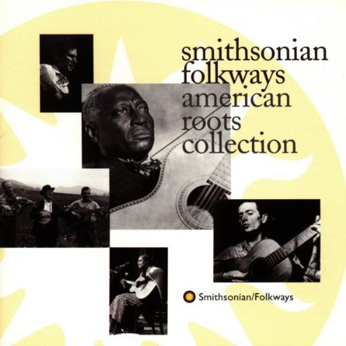 the album cover for Smithsonian Folkways - American Roots Collection / Various