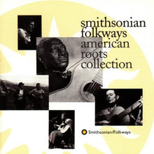 the album cover for Smithsonian Folkways - American Roots Collection / Various