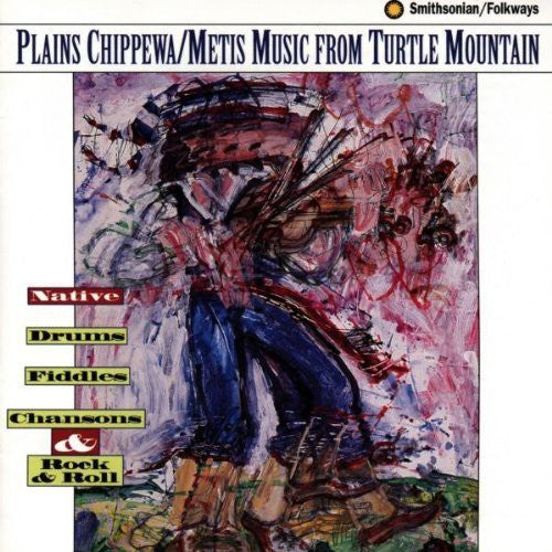 the album cover for Plains Chippewa / Various - Plains Chippewa / Metis Music / Various