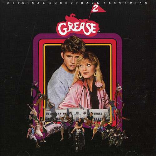 Grease [Movie] - Grease 2 [Soundtrack]