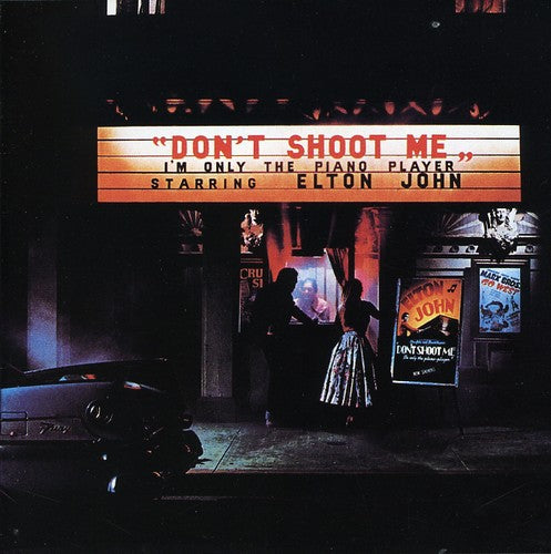Elton John - Don't Shoot Me I'm Only The Piano Player [Remastered]