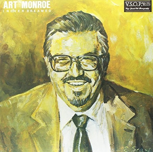 the album cover for Art Monroe - I Never Dreamed