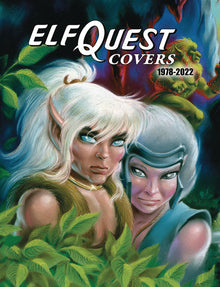 Elfquest Covers 1978-2022 Hc (12/11/2024) Flesk Publications