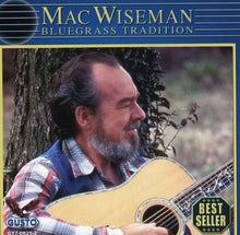 Mac Wiseman - Bluegrass Tradition Music CD