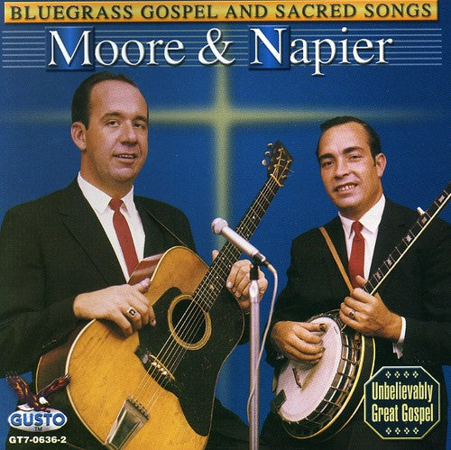 Moore & Napier - Bluegrass Gospel and Sacred Songs [CD]