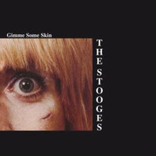 The Stooges - Gimme Some Skin Music CD