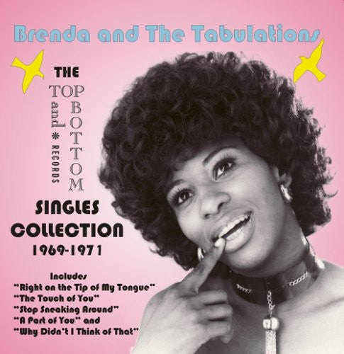 the album cover for Brenda & The Tabulations - The Top and Bottom Singles Collection 1969-1971