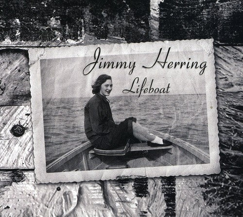 the album cover for Jimmy Herring - Lifeboat
