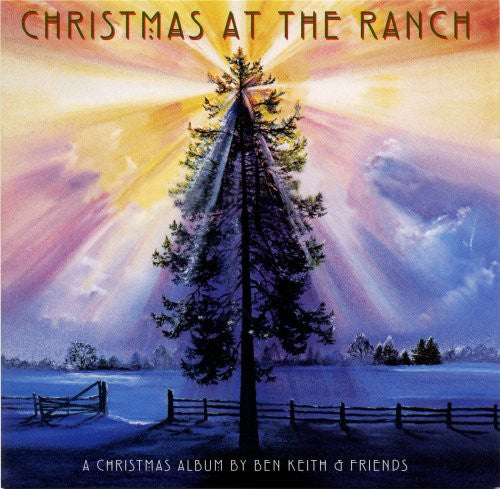 Ben Keith & Friends - Christmas At The Ranch [CD]