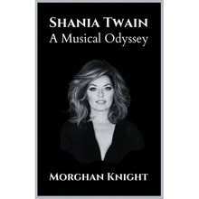 Shania Twain: A Musical Odyssey