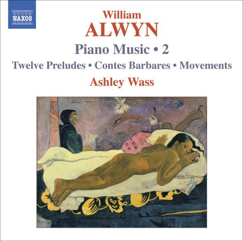 Ashley Wass - Piano Music 2 / 12 Preludes / Contes Barbares [CD]