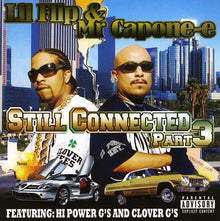 Lil' Flip - Still Connected [Pt. 3]