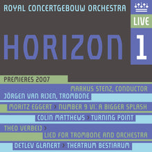 the album cover for Royal Concertgebouw Orchestra - Horizon 1 Premieres 2007