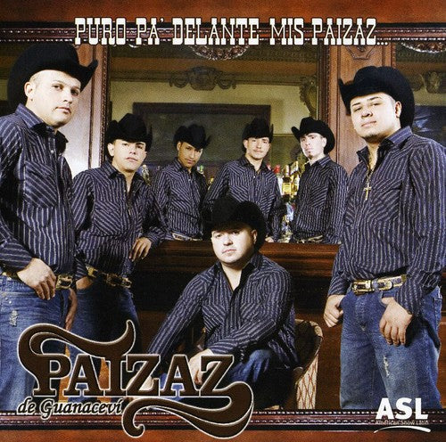 Paizaz De Guanacevi - Puro Pa'Delante Mis Paizaz [CD]