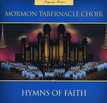 the album cover for Mormon Tabernacle Choir - Legacy Series Hymns of Faith 1